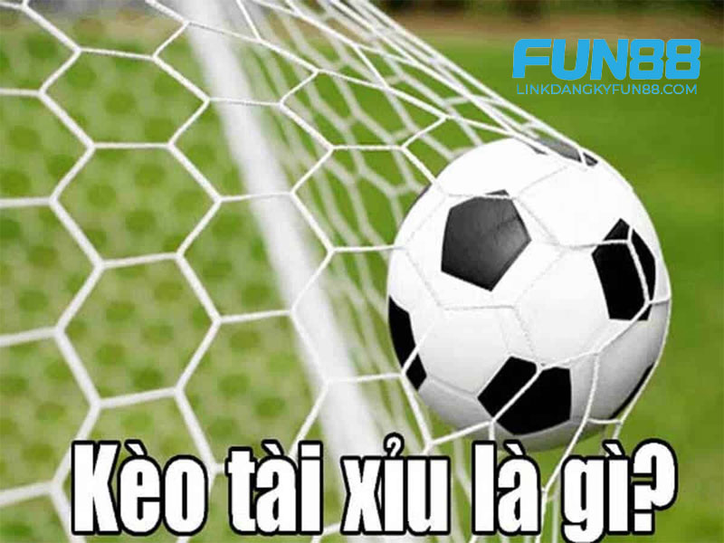 Cách Soi Kèo Tài Xỉu Chuẩn Xác từ Các Chuyên Gia của 1 CEO Đỗ Dannefy Mai giải thích định nghĩa kèo tài xỉu bóng đá và cách vận hành cửa Tài Xỉu tại Fun88